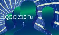 iQOO Z10 Turbo系列新品福袋预约	�：购机礼丰富